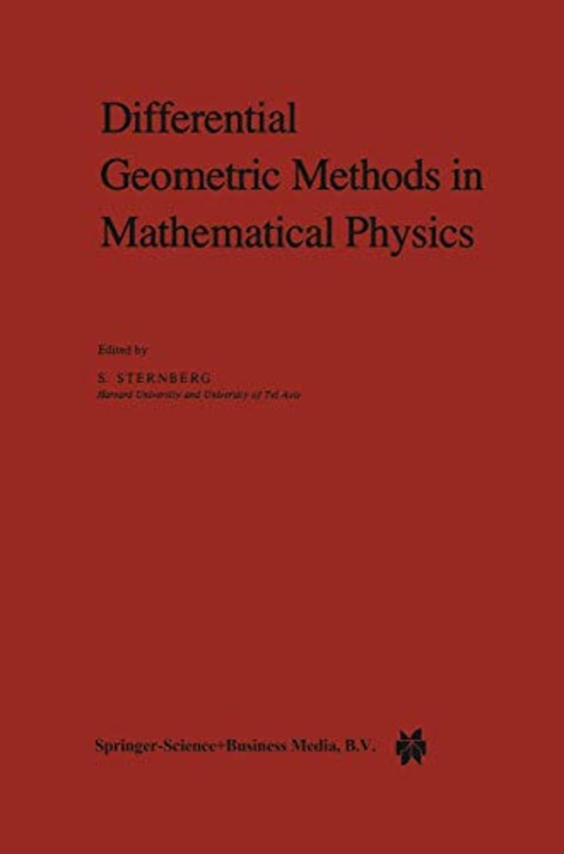Differential Geometric Methods in Mathematical Physics
