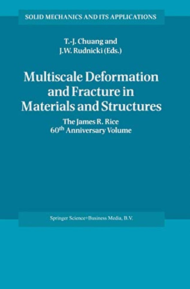 Multiscale Deformation and Fracture in Materials and Structures