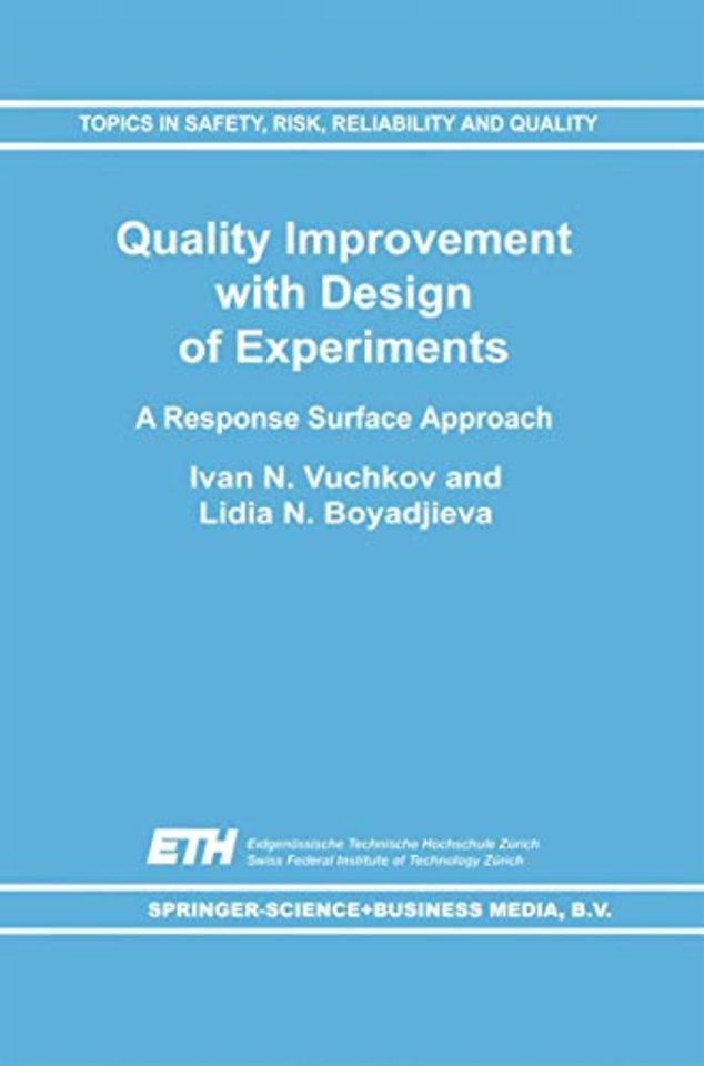 Quality Improvement with Design of Experiments