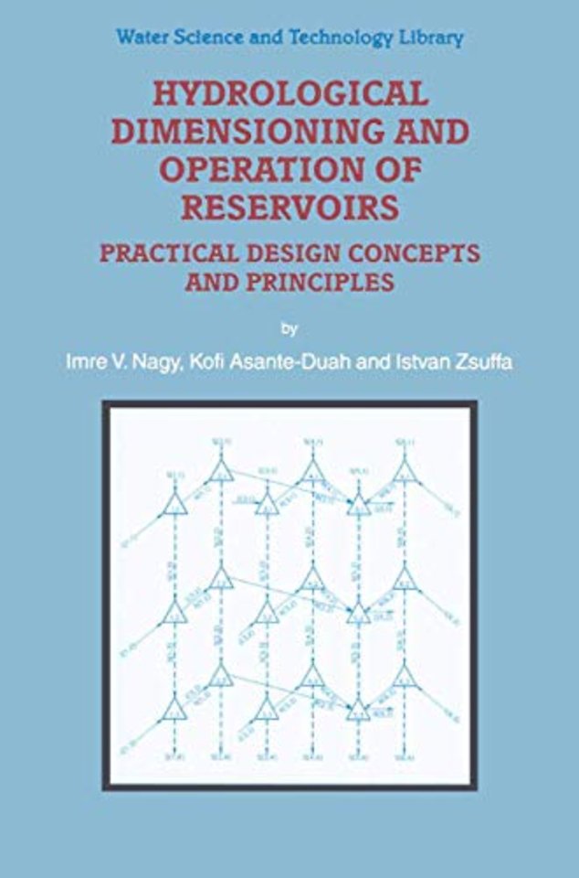 Hydrological Dimensioning and Operation of Reservoirs