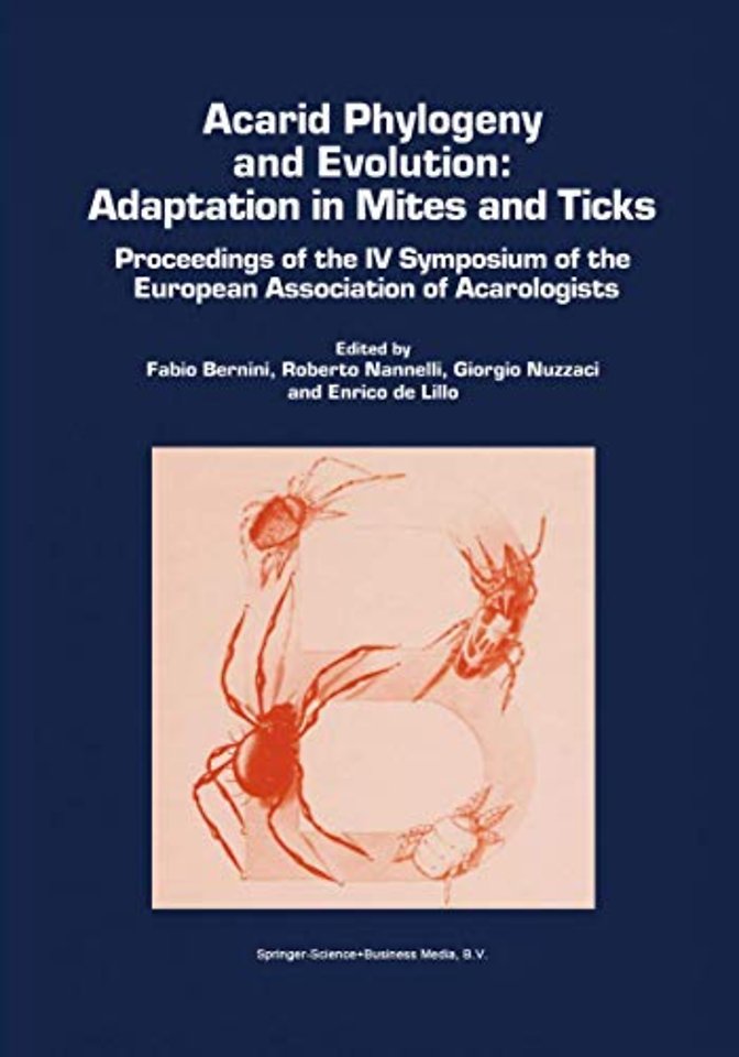 Acarid Phylogeny and Evolution: Adaptation in Mites and Ticks