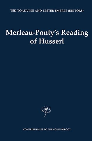 Merleau-Ponty's Reading of Husserl
