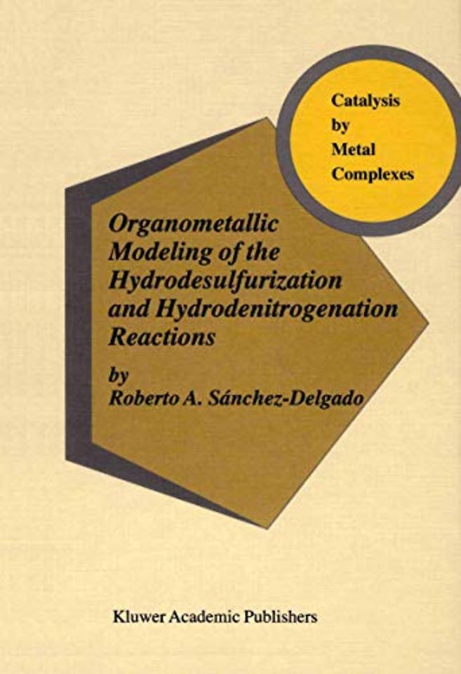 Organometallic Modeling of the Hydrodesulfurization and Hydrodenitrogenation Reactions