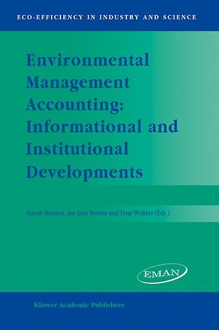 Environmental Management Accounting: Informational and Institutional Developments