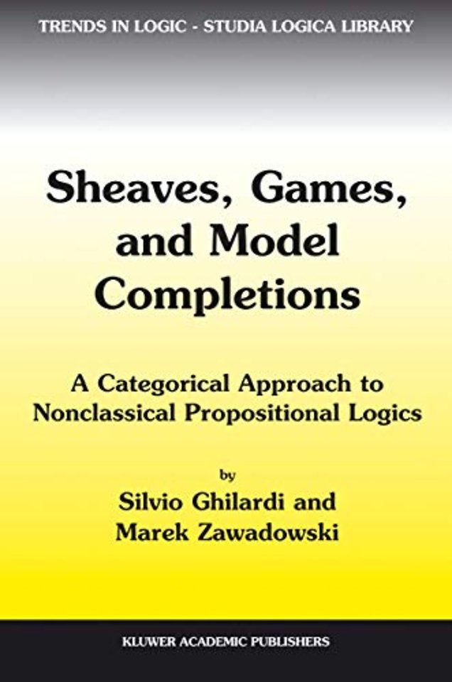 Sheaves, Games, and Model Completions