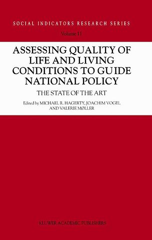 Assessing Quality of Life and Living Conditions to Guide National Policy