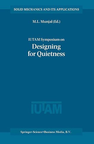 IUTAM Symposium on Designing for Quietness