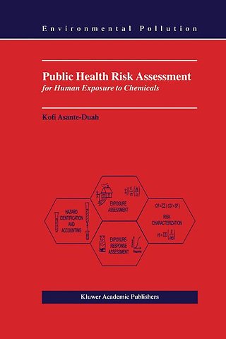 Public Health Risk Assessment for Human Exposure to Chemicals