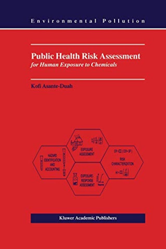 Public Health Risk Assessment for Human Exposure to Chemicals