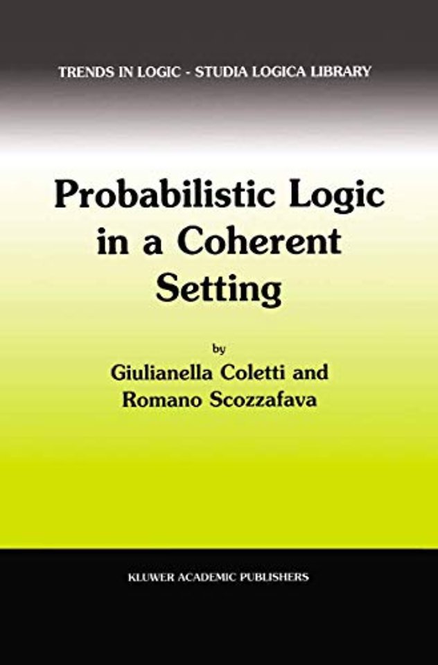 Probabilistic Logic in a Coherent Setting