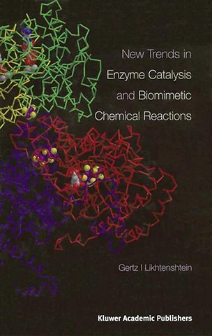 New Trends in Enzyme Catalysis and Biomimetic Chemical Reactions