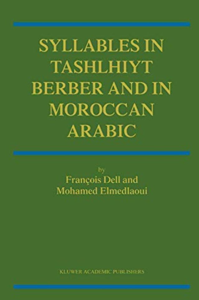 Syllables In Tashlhiyt Berber And In Moroccan Arabic