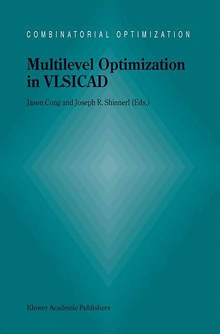 Multilevel Optimization in VLSICAD