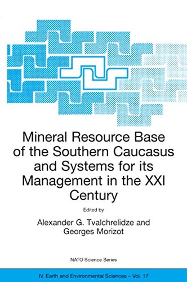 Mineral Resource Base of the Southern Caucasus and Systems for its Management in the XXI Century