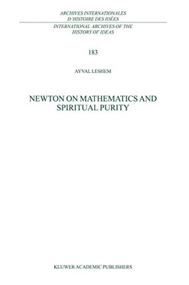 Newton on Mathematics and Spiritual Purity