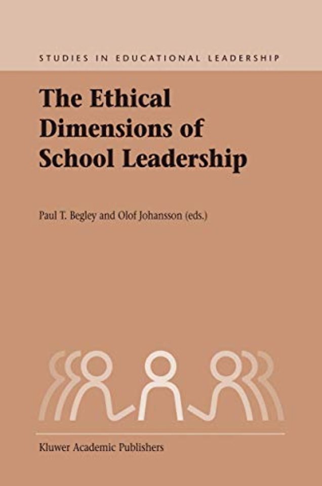 The Ethical Dimensions of School Leadership