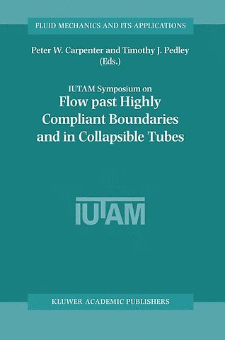 Flow Past Highly Compliant Boundaries and in Collapsible Tubes