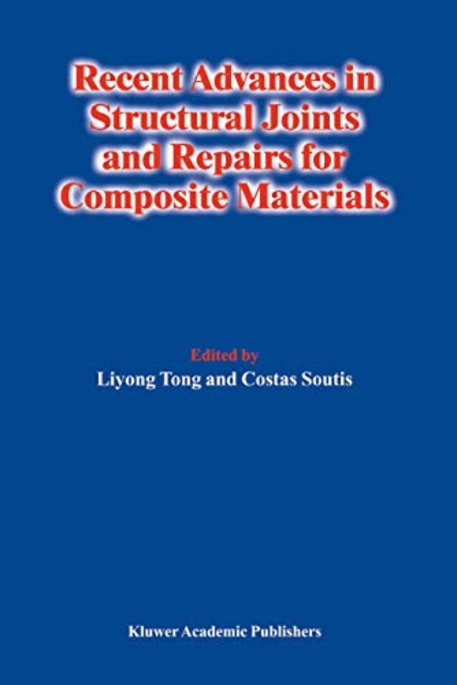 Recent Advances in Structural Joints and Repairs for Composite Materials
