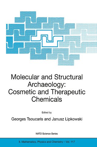 Molecular and Structural Archaeology: Cosmetic and Therapeutic Chemicals