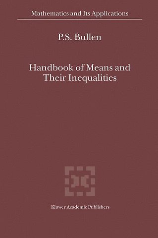 Handbook of Means and Their Inequalities