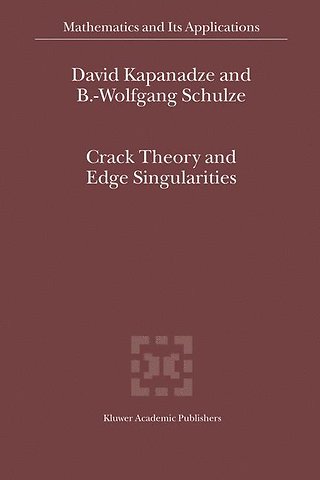 Crack Theory and Edge Singularities