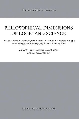 Philosophical Dimensions of Logic and Science