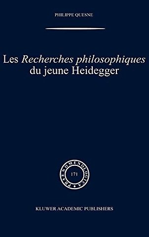 Les recherches philosophiques du jeune Heidegger