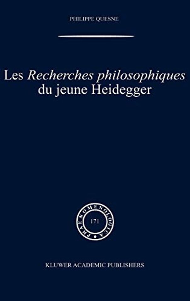 Les recherches philosophiques du jeune Heidegger