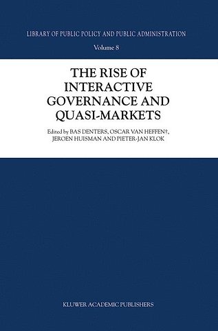 The Rise of Interactive Governance and Quasi-Markets
