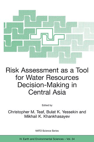 Risk Assessment as a Tool for Water Resources Decision-Making in Central Asia