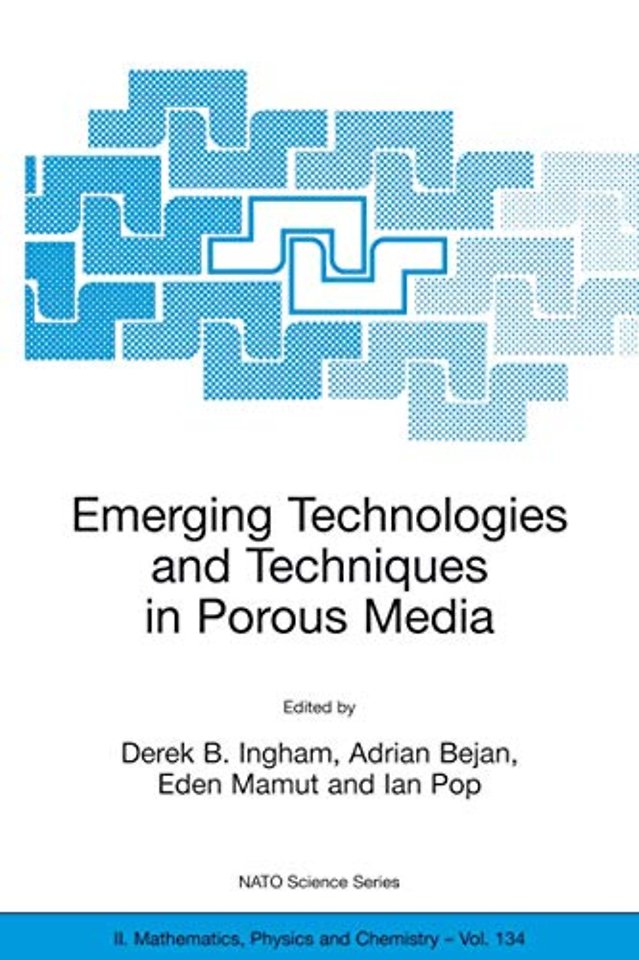 Emerging Technologies and Techniques in Porous Media