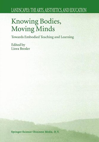 Knowing Bodies, Moving Minds