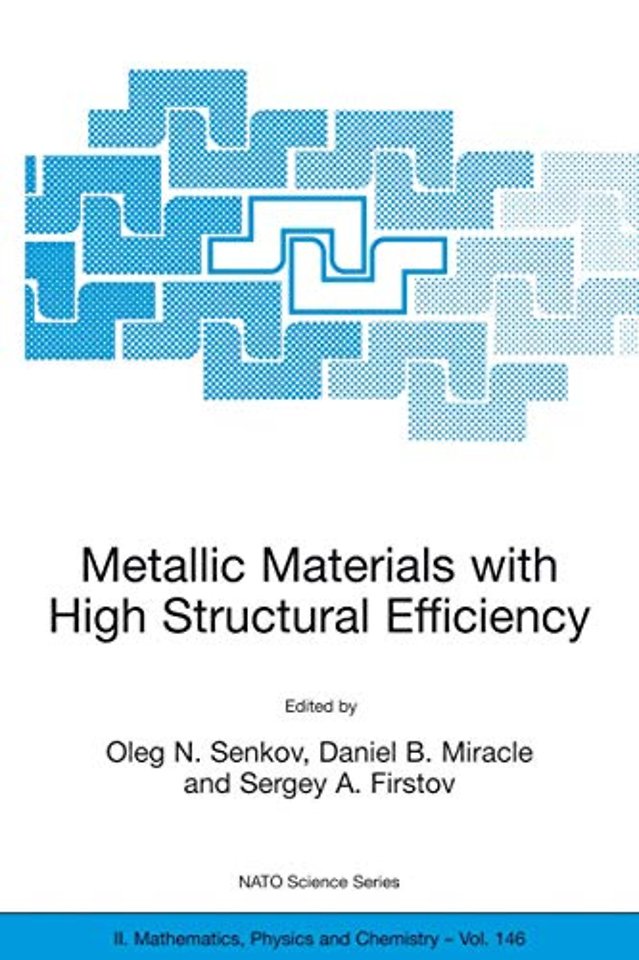 Metallic Materials with High Structural Efficiency