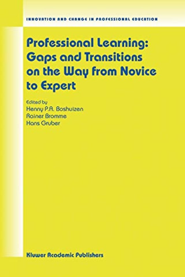 Professional Learning: Gaps and Transitions on the Way from Novice to Expert
