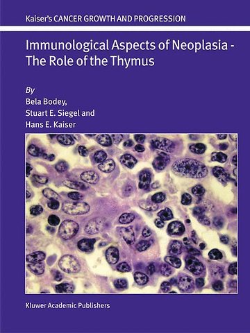 Immunological Aspects of Neoplasia — The Role of the Thymus