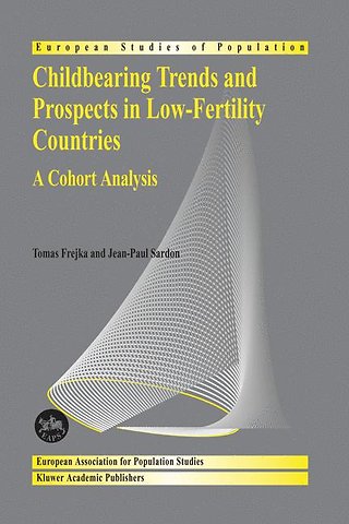 Childbearing Trends and Prospects in Low-Fertility Countries