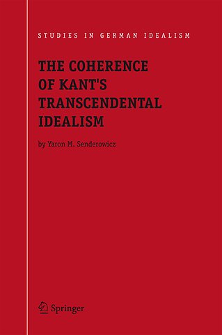 The Coherence of Kant's Transcendental Idealism
