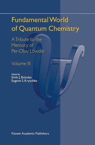 Fundamental World of Quantum Chemistry