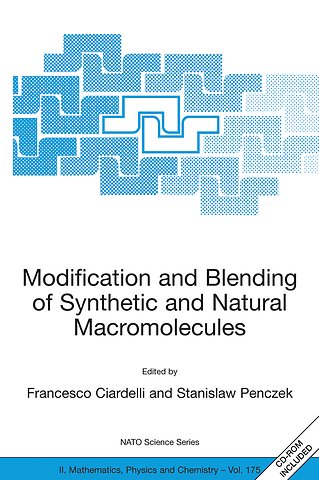 Modification and Blending of Synthetic and Natural Macromolecules