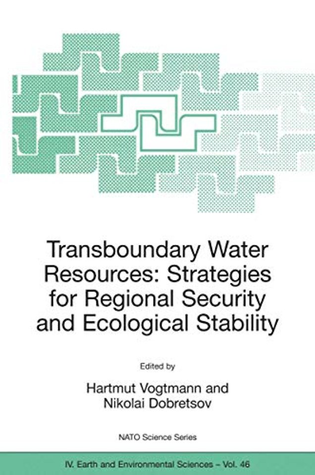 Transboundary Water Resources: Strategies for Regional Security and Ecological Stability
