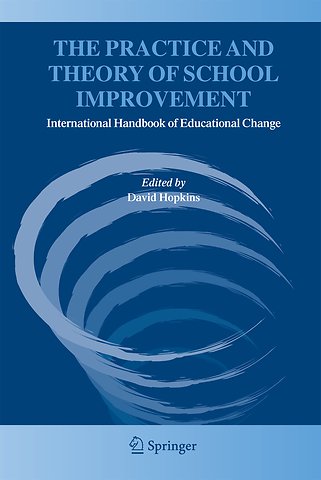 The Practice and Theory of School Improvement