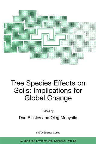 Tree Species Effects on Soils: Implications for Global Change