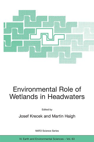 Environmental Role of Wetlands in Headwaters