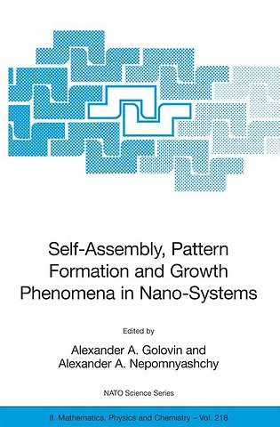 Self-Assembly, Pattern Formation and Growth Phenomena in Nano-Systems