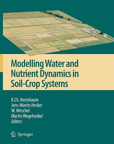 Modelling water and nutrient dynamics in soil-crop systems