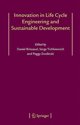 Innovation in Life Cycle Engineering and Sustainable Development