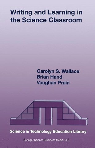 Writing and Learning in the Science Classroom