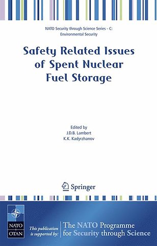 Safety Related Issues of Spent Nuclear Fuel Storage