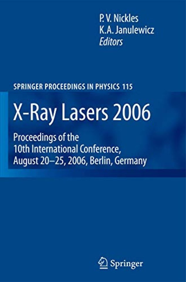 X-Ray Lasers 2006