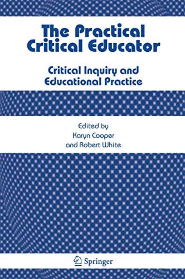 The Practical Critical Educator